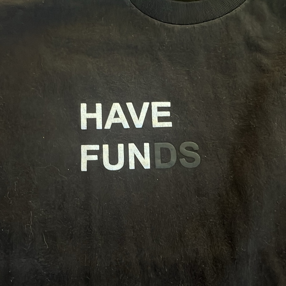 Have FUNds Tee - Picture 2 of 4